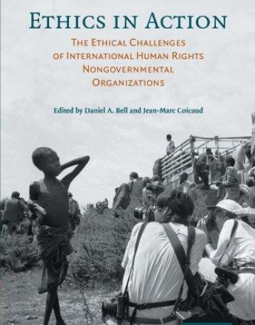 ETHICS IN ACTION, the ethical challenges of inter. Huma