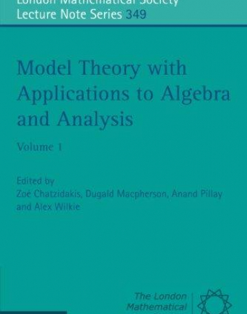 MODEL THEORY WITH APPLICATIONS TO ALGEBRA AND ANALYSIS