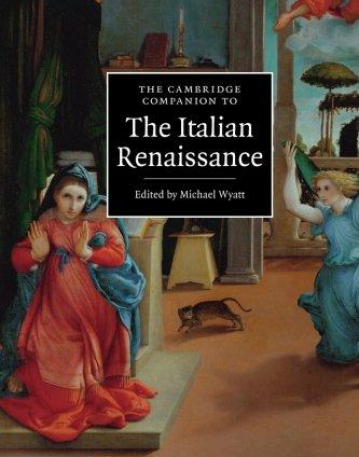 The Camb. Companion to the Italian Renaissance