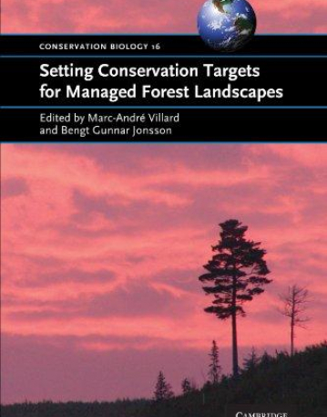 SETTING CONSERVATION TARGETS FOR MANAGED FOREST LANDSCA