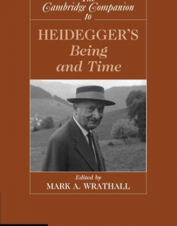 The Cambridge Companion to Heidegger's Being & Time