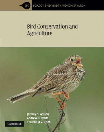 BIRD CONSERVATION & AGRICULTURE, the bird life of farml