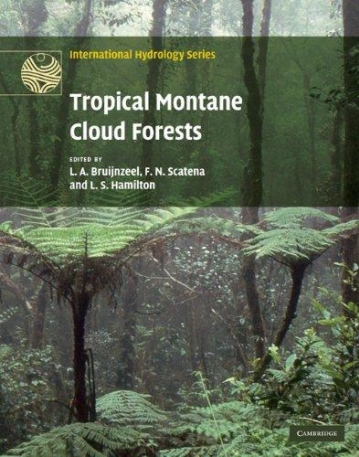 Tropical Montane Cloud Forests, science for conserv. &