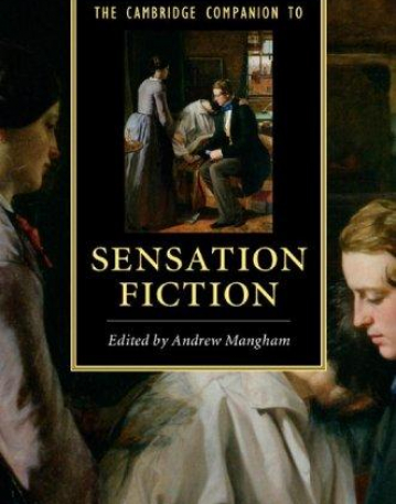 The Cambridge Companion to Sensation Fiction