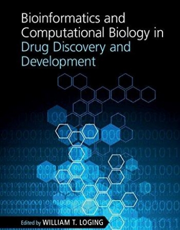 Bioinformatics and Computational Biology in Drug