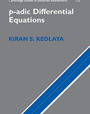 CSAM 125, p -adic Differential Equations