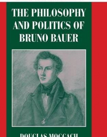 THE PHILOSOPHY & POLITICS OF BRUNO BAUER