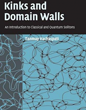 WKINKS & DOMAIN WALLS, an intro. To classical & quantum solitions