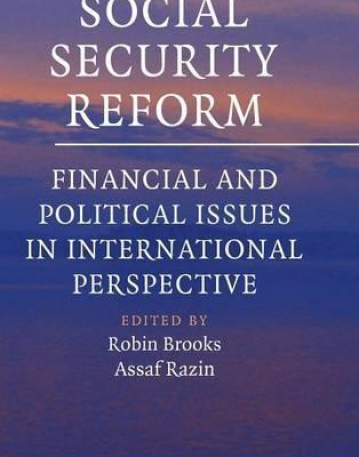 SOCIAL SECURITY REFORM, financial & polit