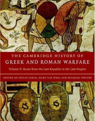 THE CAMB. HISTORY OF GREEK & ROMAN WARFARE, 2 VOL. SET