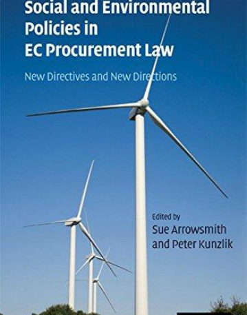 SOCIAL & ENVIRONMENTAL POLICIES IN EC PROCUREMENT LAW