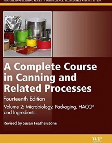 A Complete Course in Canning and Related Processes,2