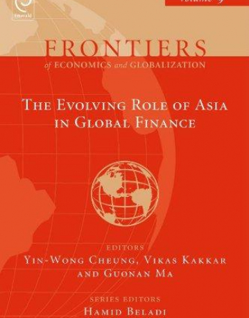 EM., THE EVOLVING ROLE OF ASIA IN GLOBAL FINANCE. VOL 9