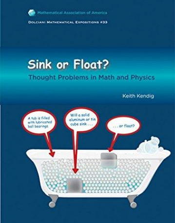 SINK OR FLOT, thought problems in math & physics
