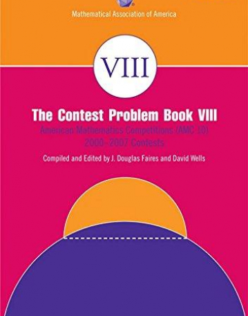 THE CONTEST PROBLEM BOOK VIII, ameri. Mathem. Competiti