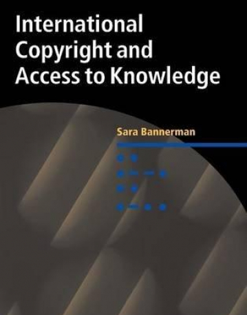 International Copyright and Access to Knowledge