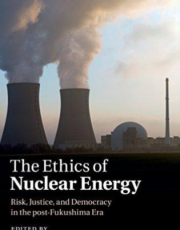 The Ethics of Nuclear Energy