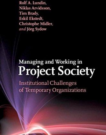 Managing and Working in Project Society