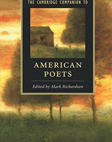 The Cambridge Companion to American Poets