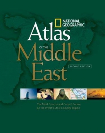 NG, NATIONAL GEOGRAPHIC ATLAS OF THE MIDDLE EAST