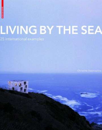 BH, LIVING BY THE SEA: 25 INTERNATIONAL EXAMPLES