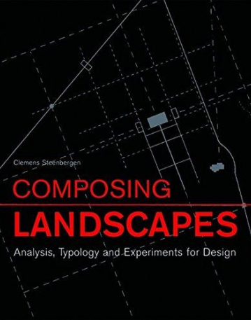 BH, COMPOSING LANDSCAPE : ANALYSIS, TYPOLOGY