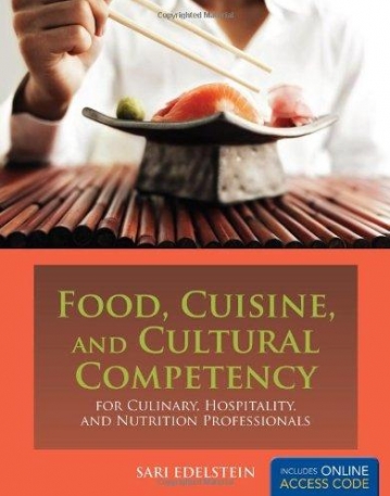 Food, Cuisine, and Cultural Competency for Culinary, Hospitality, and Nutrition Professionals