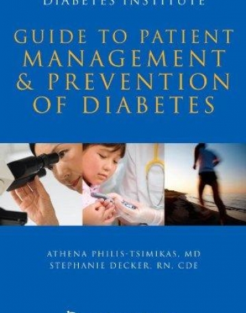 Scripps Whittier Diabetes Institute Guide to Patient Management and Prevention