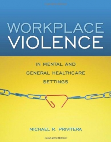 Workplace Violence in Mental and General Healthcare Settings