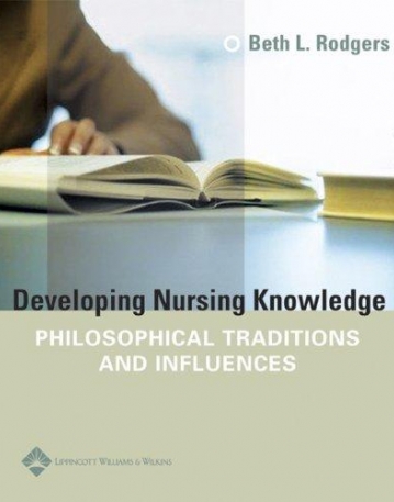 Developing Nursing Knowledge: Philosophical Traditions and Influences