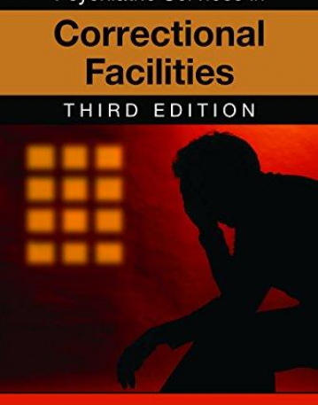 Psychiatric Services in Correctional Facilities, Third Edition