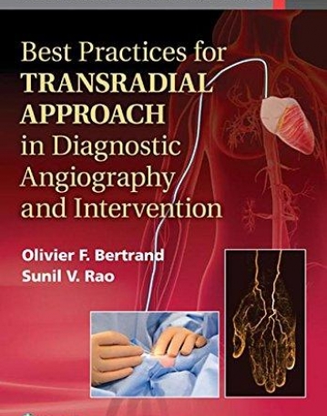 Best Practices for Transradial Approach in Diagnostic Angiography and Intervention