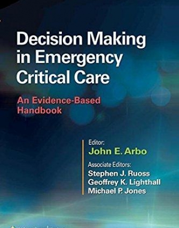 Decision Making in Emergency Critical Care