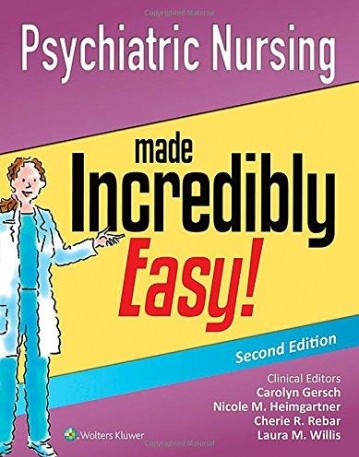 Psychiatric Nursing Made Incredibly Easy, 2e