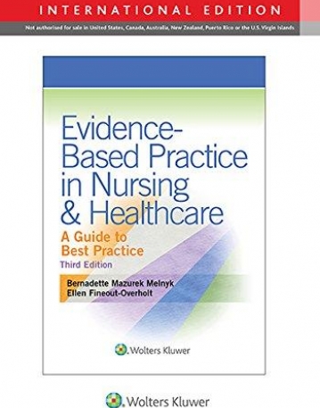 Melnyk, EvidenceBased Practice in Nursing & Healthcare, 3e  IE