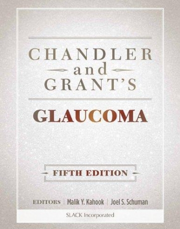 CHANDLER AND GRANT'S GLAUCOMA, 5TH ED