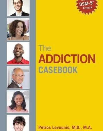 The Addiction Casebook