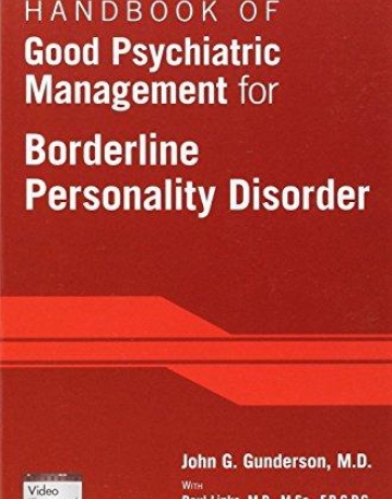 Handbook of Good Psychiatric Management for Borderline Personality Disorder