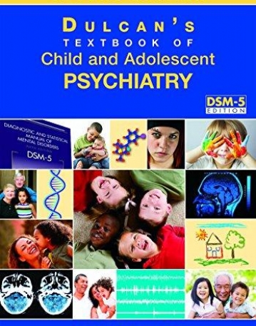 Dulcan's Textbook of Child and Adolescent Psychiatry, Second Edition