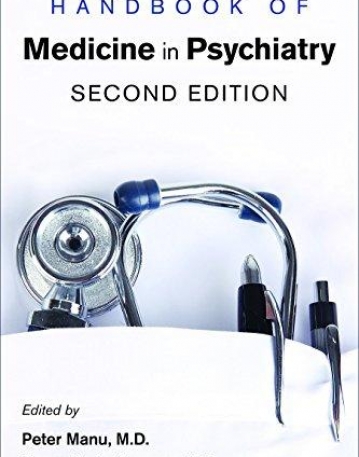 Handbook of Medicine in Psychiatry, Second Edition