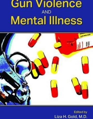 Gun Violence and Mental Illness