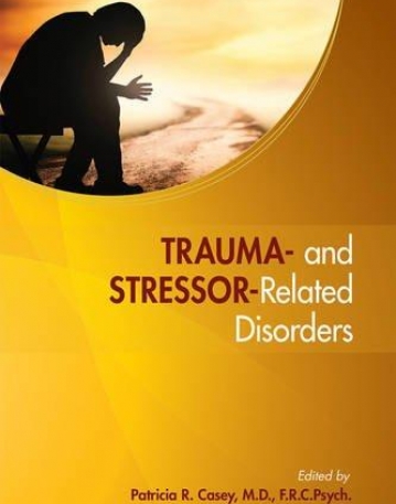 Trauma- and Stressor-Related Disorders: A Handbook for Clinicians