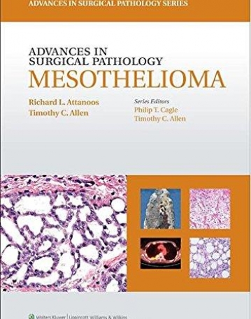 Advances in Surgical Pathology: Mesothelioma