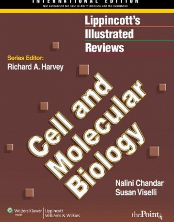 Lippincott's Illustrated Reviews: Cell and Molecular Biology (International Edition)