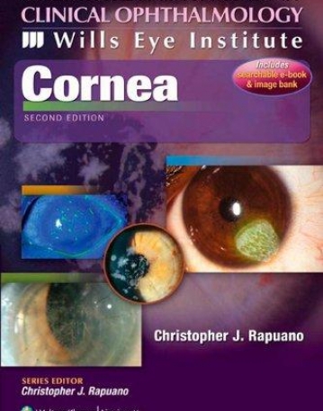 Wills Eye Institute - Cornea (Color Atlas and Synopsis of Clinical Ophthalmology)