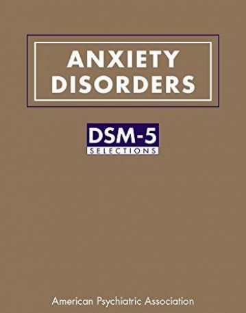 Anxiety Disorders: DSM-5® Selections