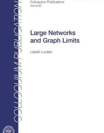 LARGE NETWORKS AND GRAPH LIMITS (COLL/60)