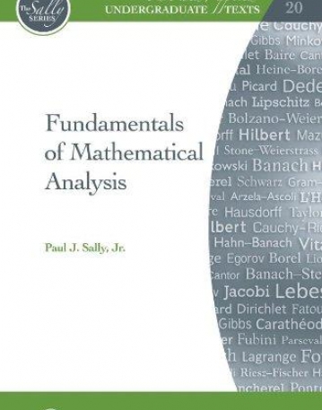 FUNDAMENTALS OF MATHEMATICAL ANALYSIS (AMSTEXT/20)