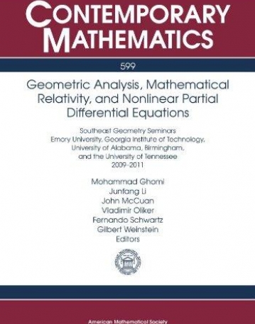 GEOMETRIC ANALYSIS, MATHEMATICAL RELATIVITY AND NONLINEAR EQUATIONS (CONM/599)