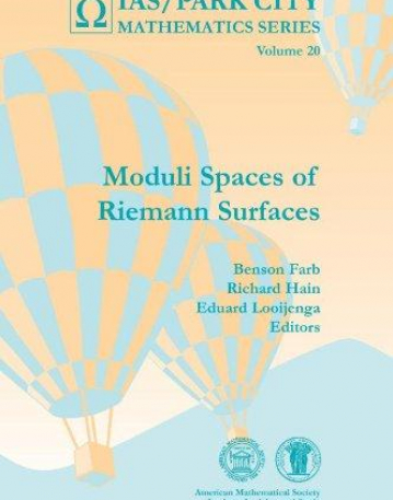 MODULI SPACES OF RIEMANN SURFACES (PCMS/20)